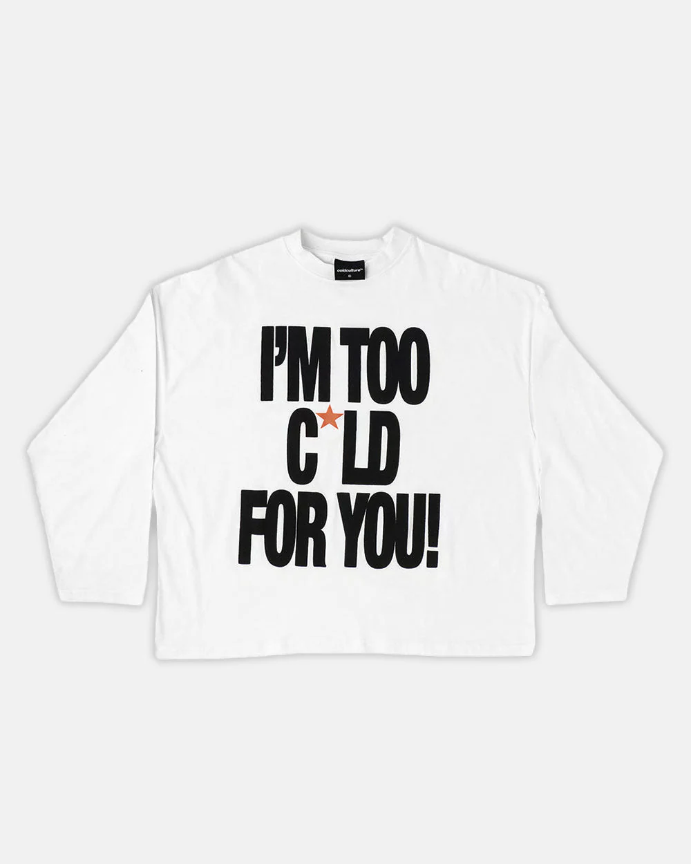 Cold Culture Im Too Cold Longsleeve Tee White Cold Culture Im Too Cold Longsleeve Tee White