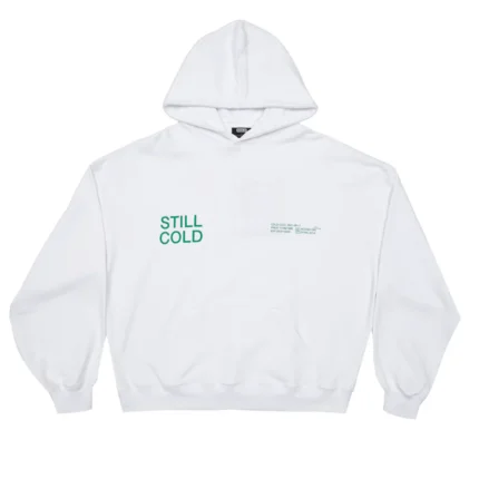 Cold Culture Still Cold Hoodie White
